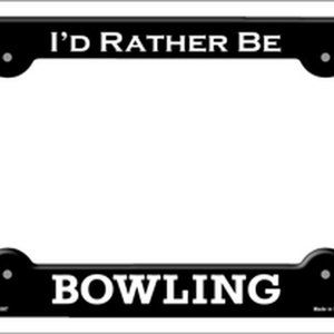 Rather Be Bowling Metal License Plate Frame Bowler Car Truck Retire Novelty Gift